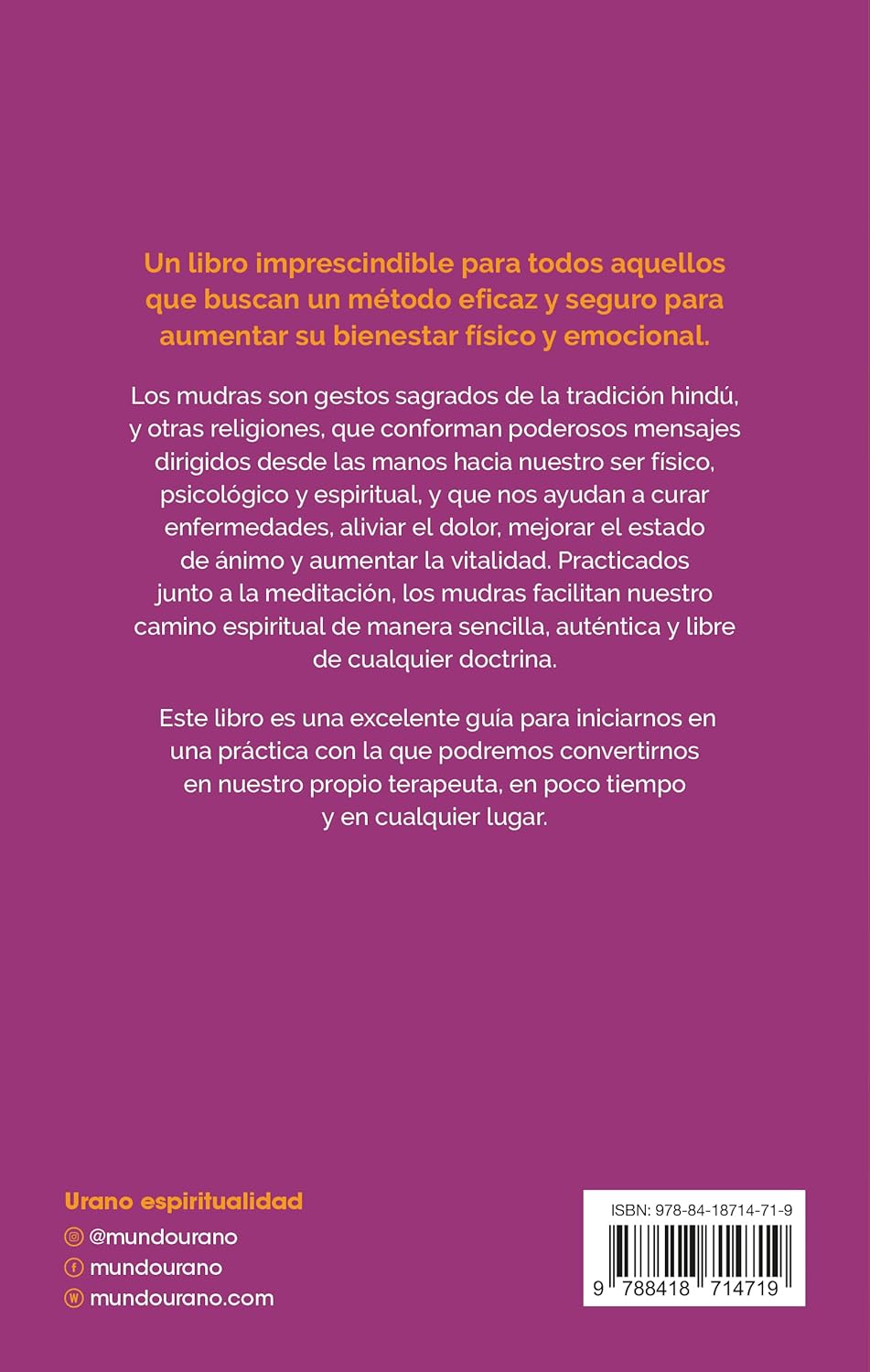 Mudras: El Poder Del Yoga En Tus Manos (Urano Espiritualidad)